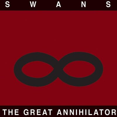 swans-the-great-annihilator_1e5a30d1-11d3-4085-a491-0bfa9f52b7b6_grande.jpg