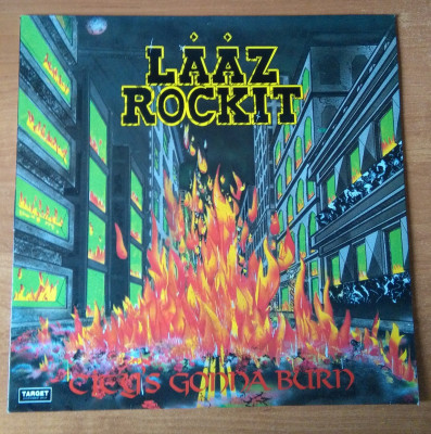 Laaz Rockit City's Gonna Burn.jpg