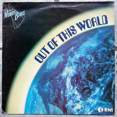 The Moody Blues - Out Of This World.jpg