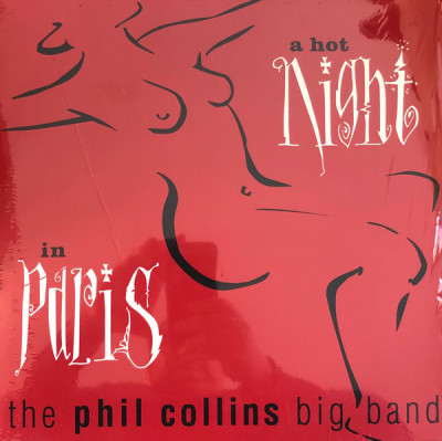 The Phil Collins Big Band – A Hot Night In Paris.jpg