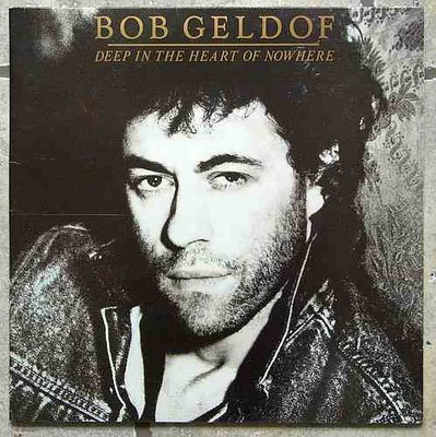 Bob Geldof - Deep In The Heart Of Nowhere.jpg