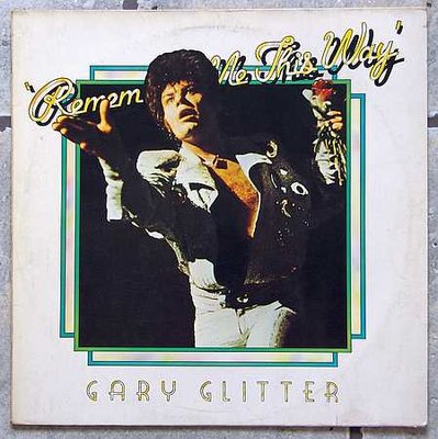 Gary Glitter - Remember Me This Way 0.jpg