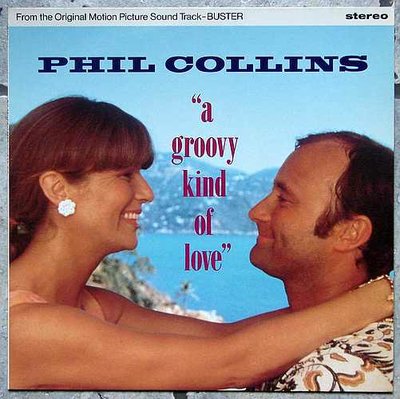 Phil Collins - A Groovy Kind Of Love 0.jpg