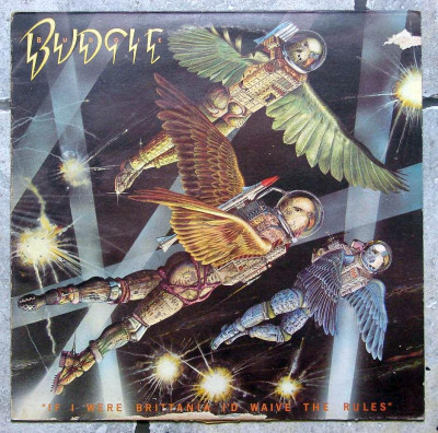 Budgie - If I Were Brittania I'd Waive The Rules 0.jpg