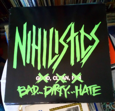 Nihilistics Bad...Dirty...Hate.jpg