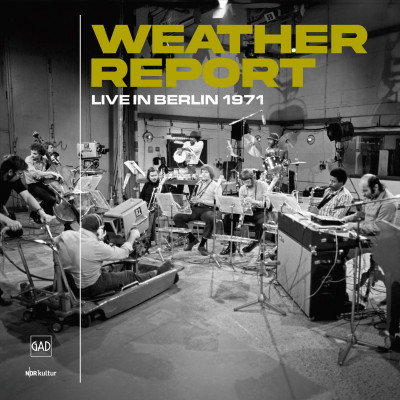 GAD-CD-271-Weather-Report-–-Live-in-Berlin-1971-1500.jpg