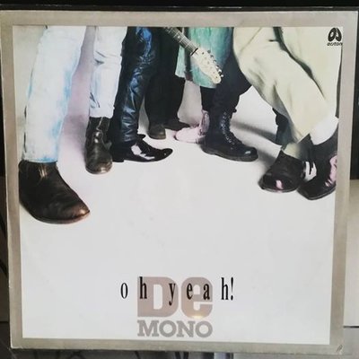 de_mono_oh_yeah.jpg