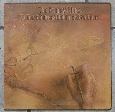 The Moody Blues - To Our Children's Children's Children 0.jpg