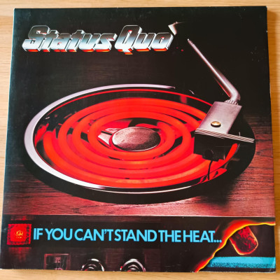 STATUS QUO IF YOU CAN'T STAND TO HEAT.jpg