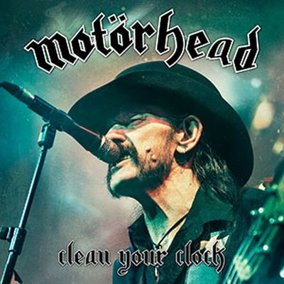 Motorhead-Clean-Your-Clock.jpg