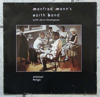 Manfred Mann's Earth Band With Chris Thompson - Criminal Tango 0.jpg