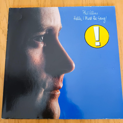 PHILL COLLINS HELLO, I MUST BE GOING!.jpeg