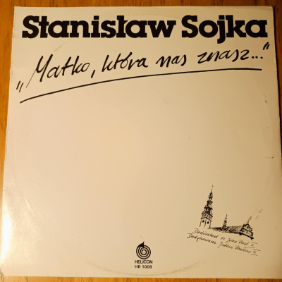 STANISŁAW SOJKA MATKO, KTÓRA NAS ZNASZ.jpeg