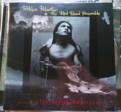 Robbie Robertson Music For The Native Americans.JPG