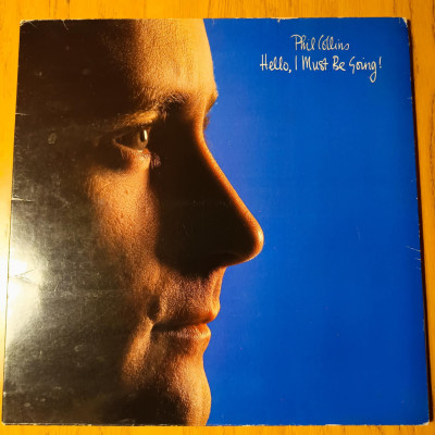PHIL COLLINS HELLO I MUST BE GOING.jpg