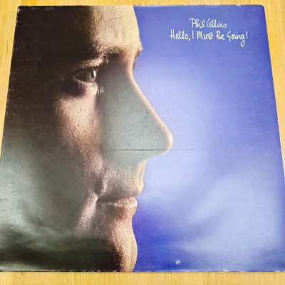 PHIL COLLINS HELLO, I MUST BE GOING.jpg