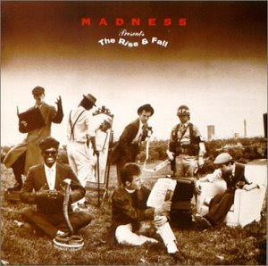 Madness - The Rise & FallV.jpg