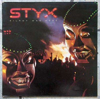 Styx - Kilroy Was Here 0.jpg