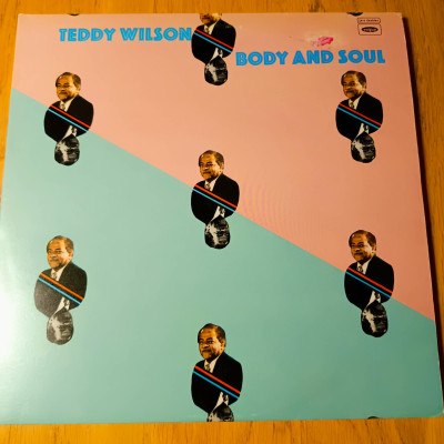 TEDDY WILSON BODY AND SOUL.jpg