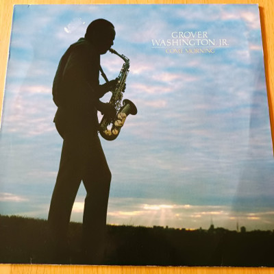 GROVER WASHINGTON JR COME MORNING.jpg