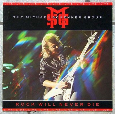 The Michael Schenker Group - Rock Will Never Die 0.jpg