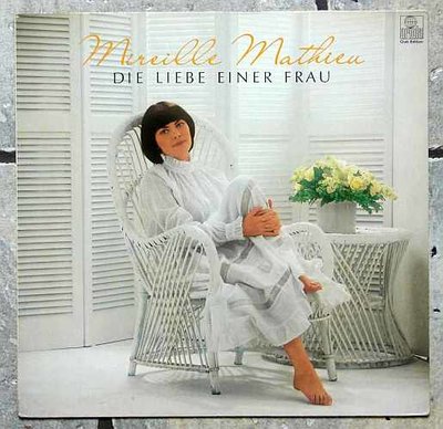 Mireille Mathieu - Die Liebe Einer Frau 0.jpg