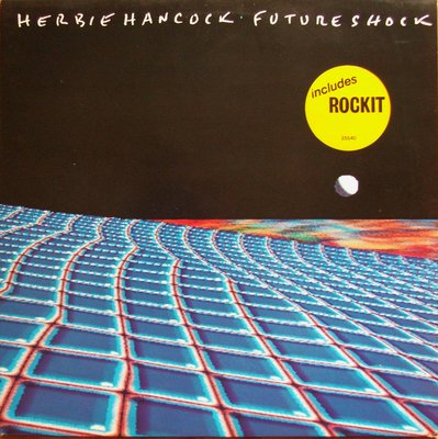 Herbie Hancock  Future Shock.JPG