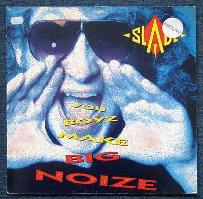 Slade - You Boyz Make Big Noize.jpg
