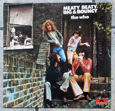 The Who - Meaty, Beaty, Big and Bouncy 0.jpg