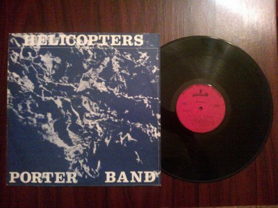 Porter Band - Helicopters, 1980, Pronit