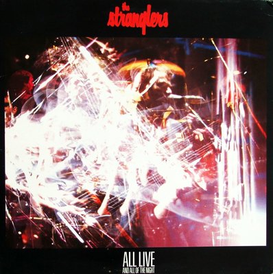 The Stranglers - All Live And All Of The Night.jpg