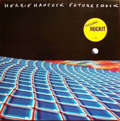 Herbie Hancock  Future Shock.JPG