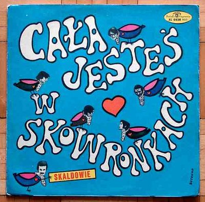 Skaldowie - Cala Jestes W Skowronkach 0.jpg