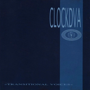 CLOCKDVA - Transitional Voices.jpg
