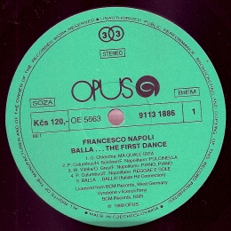 Francesco Napoli - Balla...The First Dance ( 1987 ) OPUS - Czechoslovakia ( 9113 1886 )<br />płyta : bardzo dobra<br />okładka : dobra