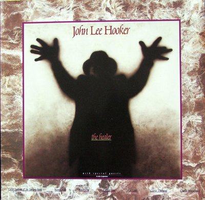 John Lee Hooker - The Healer.JPG