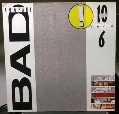 Bad Company - 10 From 6 (EU 1985).jpg