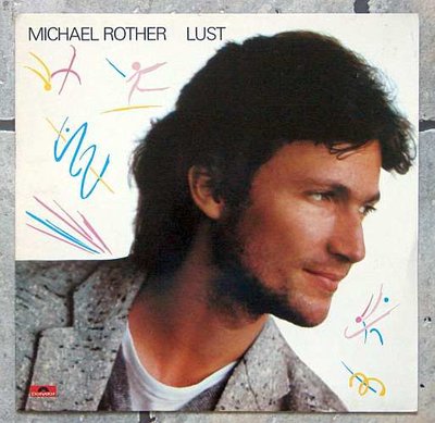 Michael Rother - Lust 0.jpg