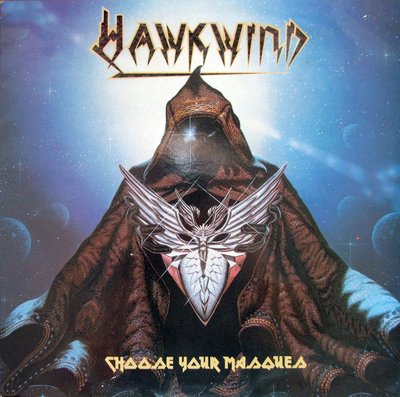 Hawkwind - Choose Your Masques.jpg
