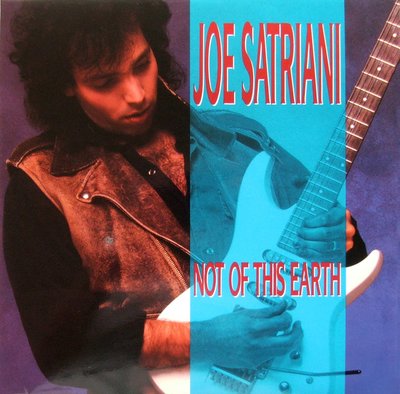 Joe Satriani ‎– Not Of This Earth.JPG
