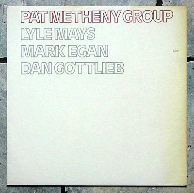 Pat Metheny Group - Pat Metheny Group 0.jpg