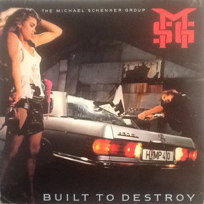 The Michael Schenker Group ‎– Built To Destroy.jpg