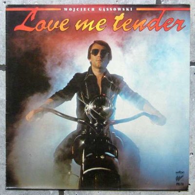 Wojciech Gassowski - Love Me Tender 0.jpg