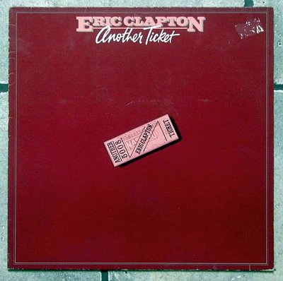 Eric Clapton - Another Ticket 0.jpg