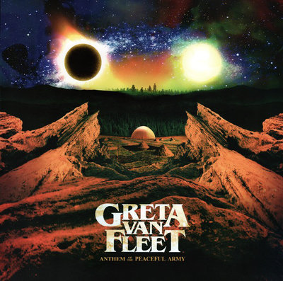 Greta Van Fleet ‎– Anthem Of The Peaceful Army.jpg