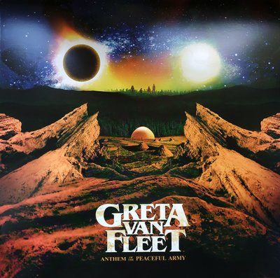 Greta Van Fleet ‎- Anthem Of The Peaceful Army.jpg