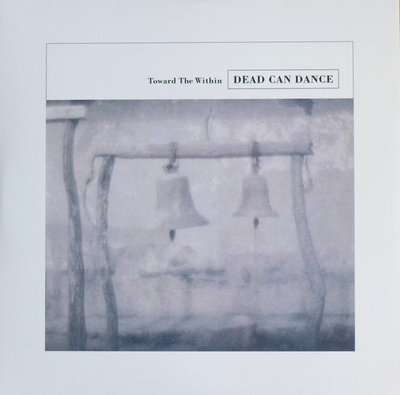 Dead Can Dance - Toward The Within   V.jpg