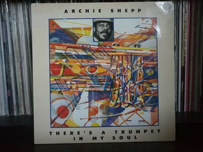 Archie Shepp ‎– There's A Trumpet In My Soul.jpg