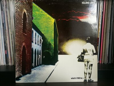 Killing Joke-What is for.jpg