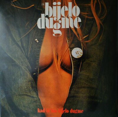 Bijelo Dugme - Kad Bi' Bio Bijelo Dugme.jpg